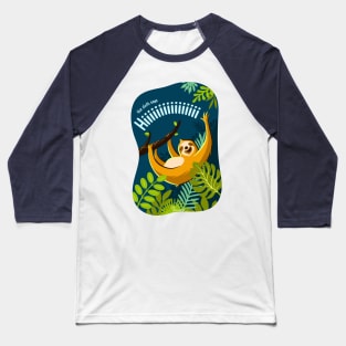 The Sloth Says Hiiiiiiiiiiiiiiiiiiiiiiiiiiiiiiiiiiiiiiiiiiiiiiiiiiii Baseball T-Shirt